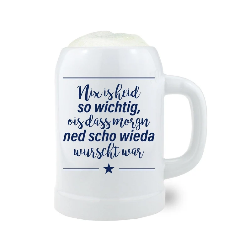 Bierkrug "Nix is heid so wichtig..."