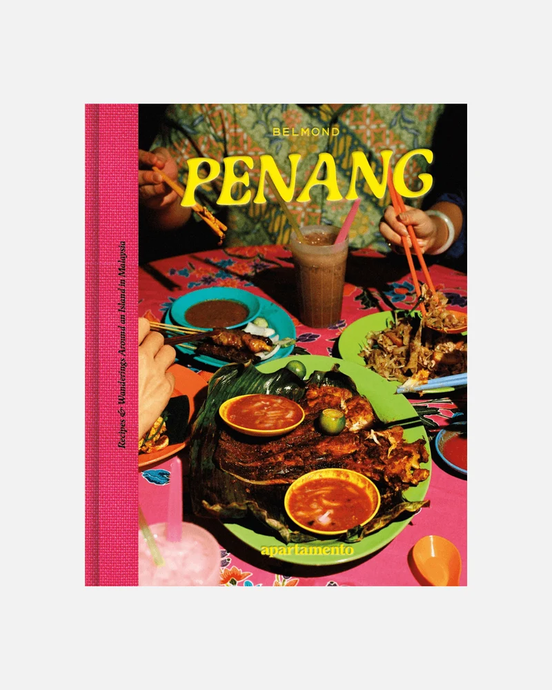 Penang: Recipes & Wanderings Around Malaysia (Englische Ausgabe)