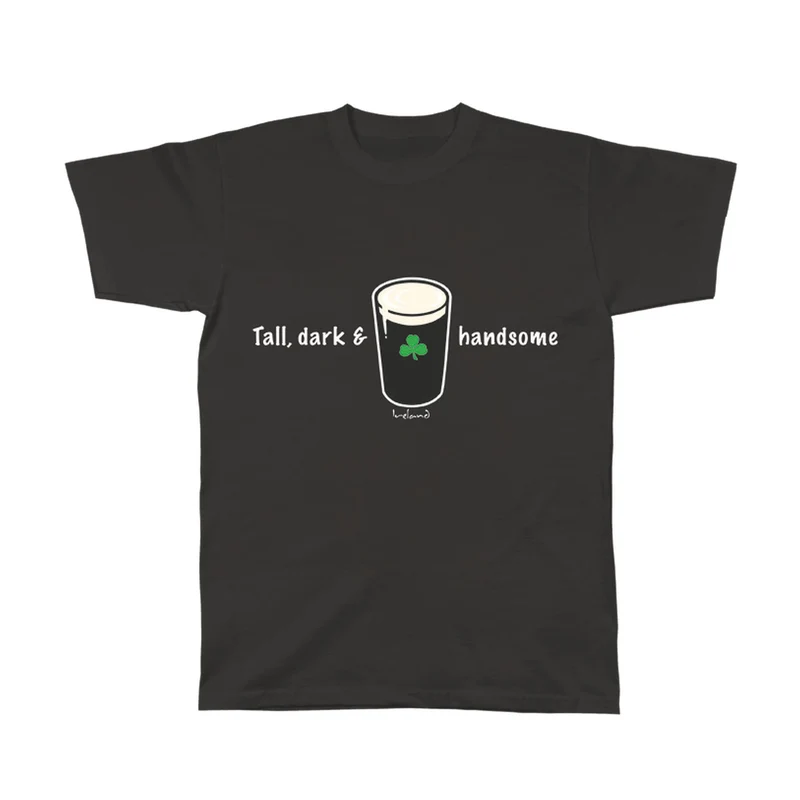 Tall Dark & Handsome T-Shirt – Funny Irish Pint Tee, Guinness Style Humor Shirt, Ireland Gift