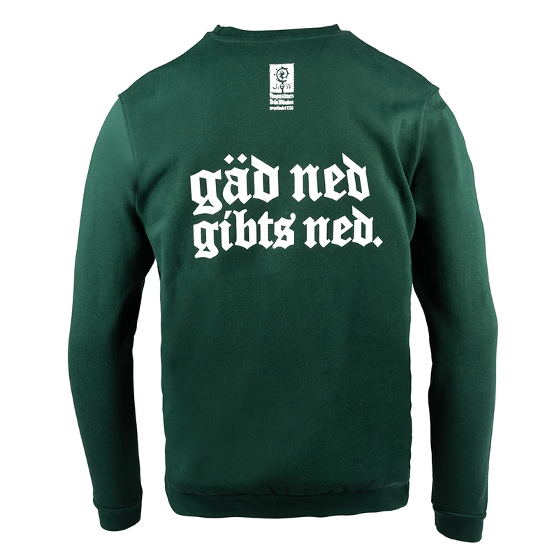Unisex Pullover "Gäd ned gibts ned" grün