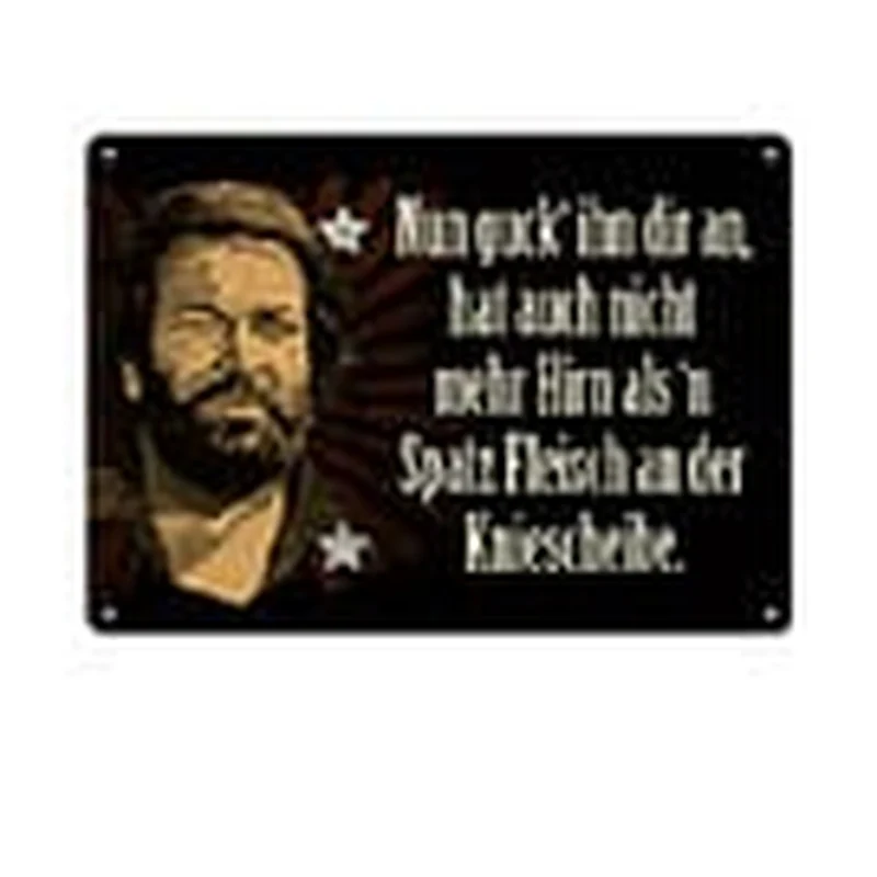 Bud Spencer Blechschild Nun guck' ihn dir an,... 10 x 15 cm