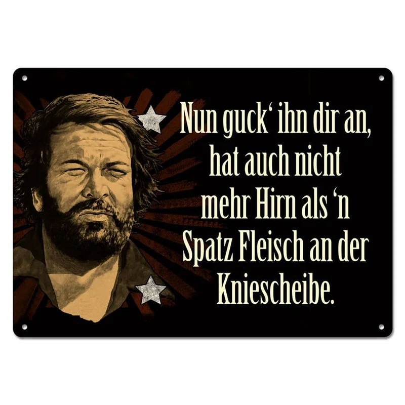 Bud Spencer Blechschild Nun guck' ihn dir an,... 10 x 15 cm