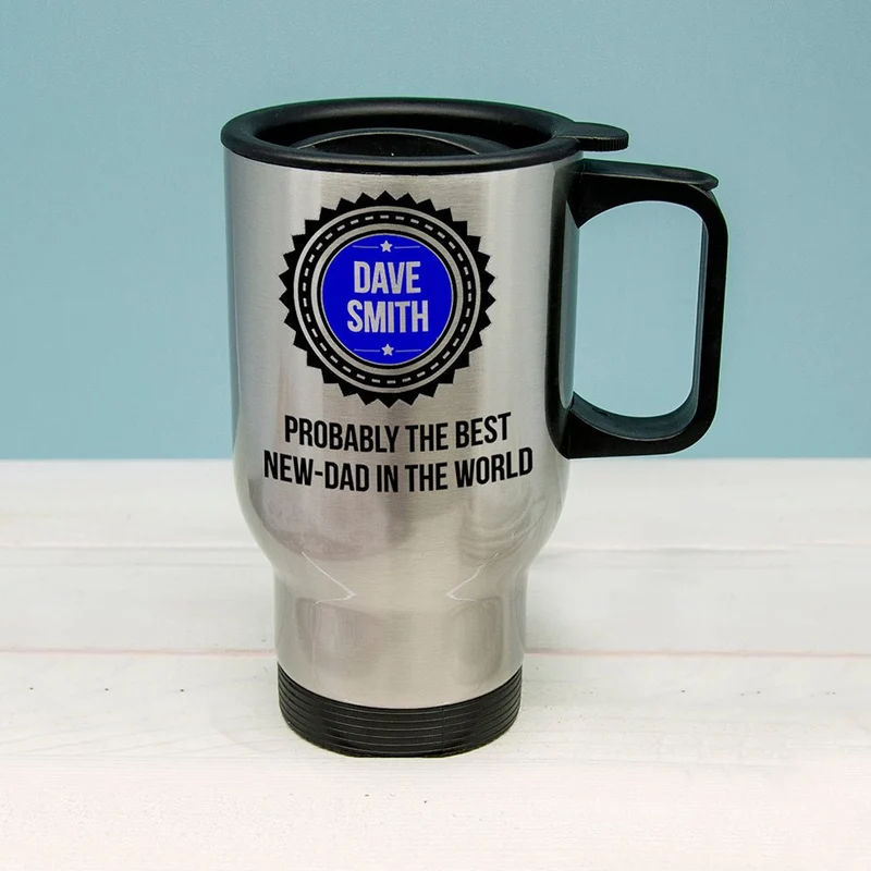 Personalised Probably The Best New Dad In The World Travel Mug