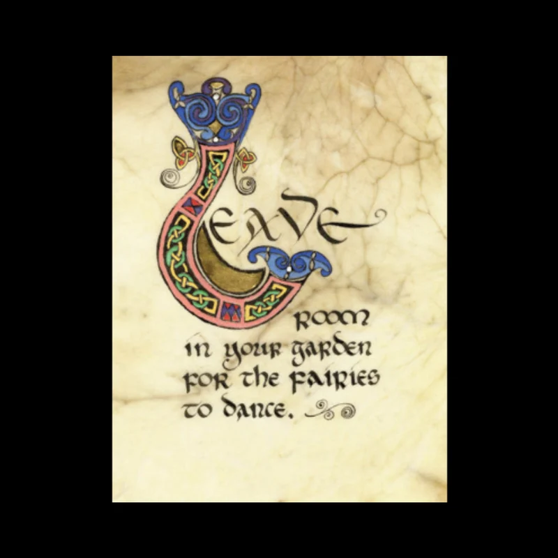 "Room in the Garden to Dance" Celtic Manuscript Print