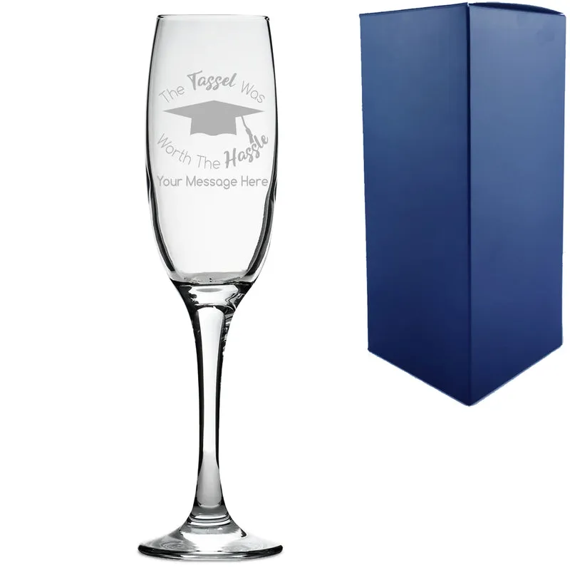 Personalised Engraved Graduation Champagne Flute with 'The Tassel was worth the Hassle' Design, Personalise with Any Name or Message