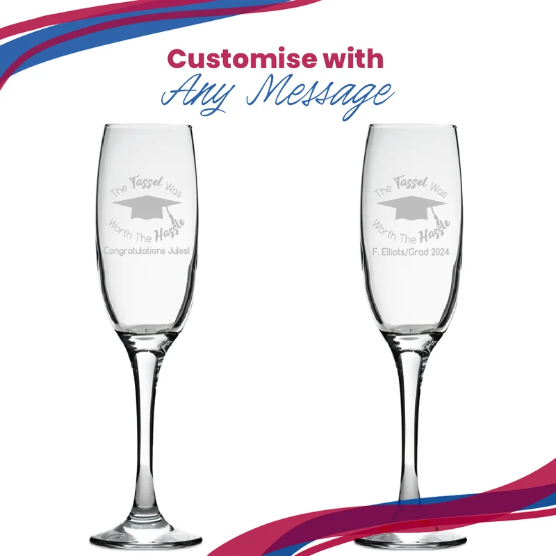 Personalised Engraved Graduation Champagne Flute with 'The Tassel was worth the Hassle' Design, Personalise with Any Name or Message