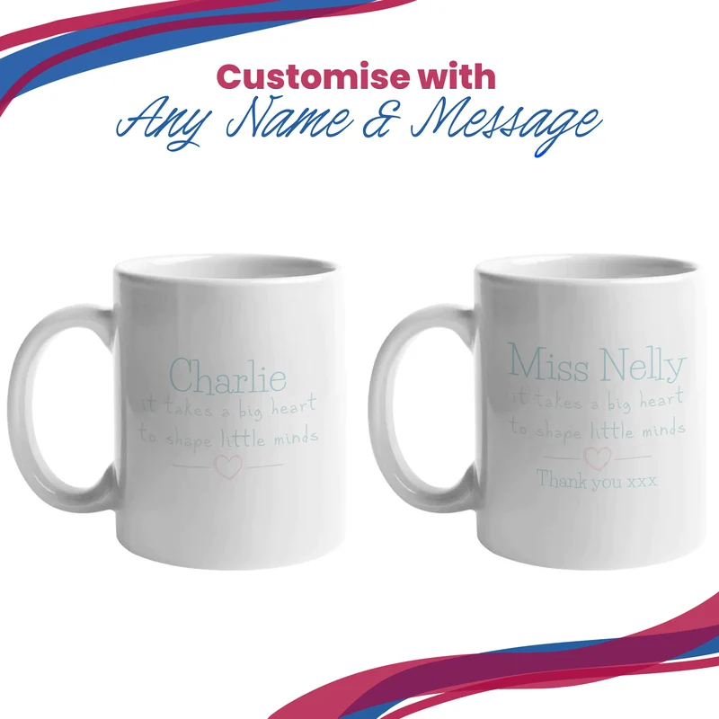 Printed Mug with A Big Heart shapes Little Minds Design