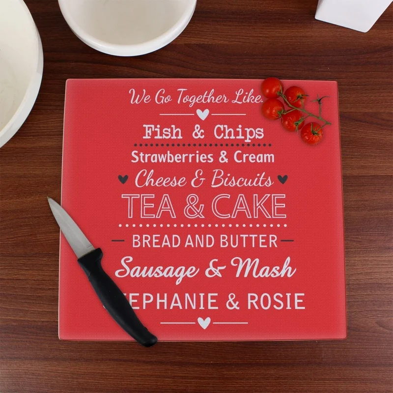 Personalised We Go Together Like.... Glass Chopping Board/Worktop Saver