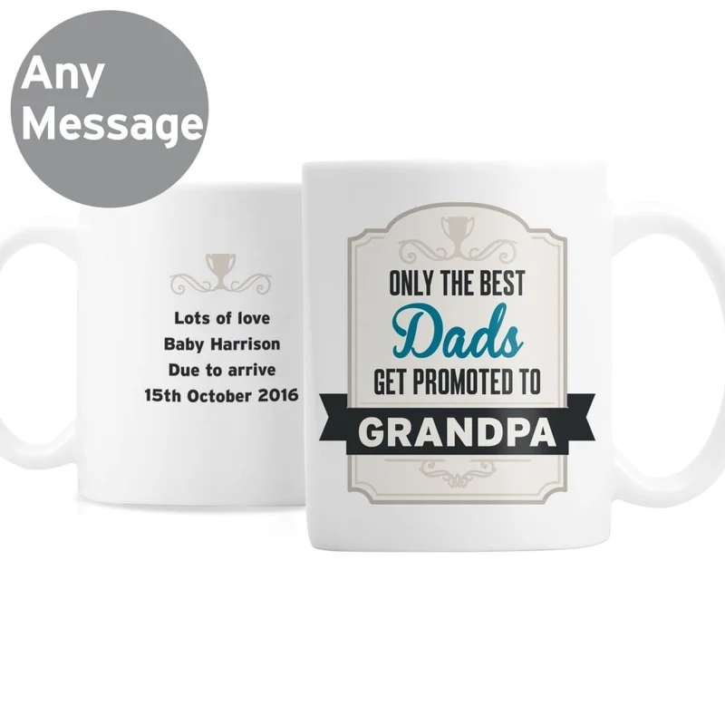 Personalised Best Dads Get Promoted To Mug