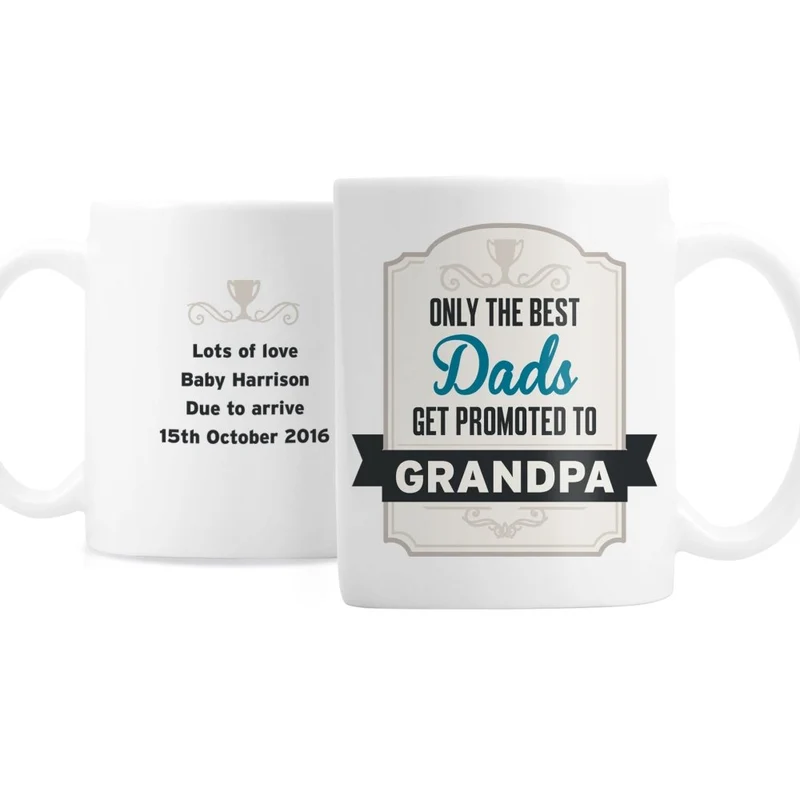 Personalised Best Dads Get Promoted To Mug