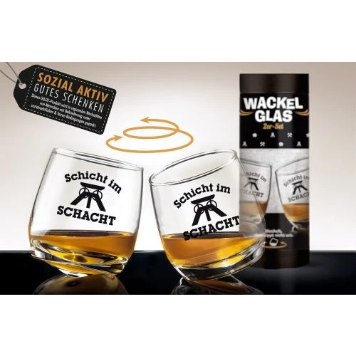 Wackelglas „Schicht im Schacht“