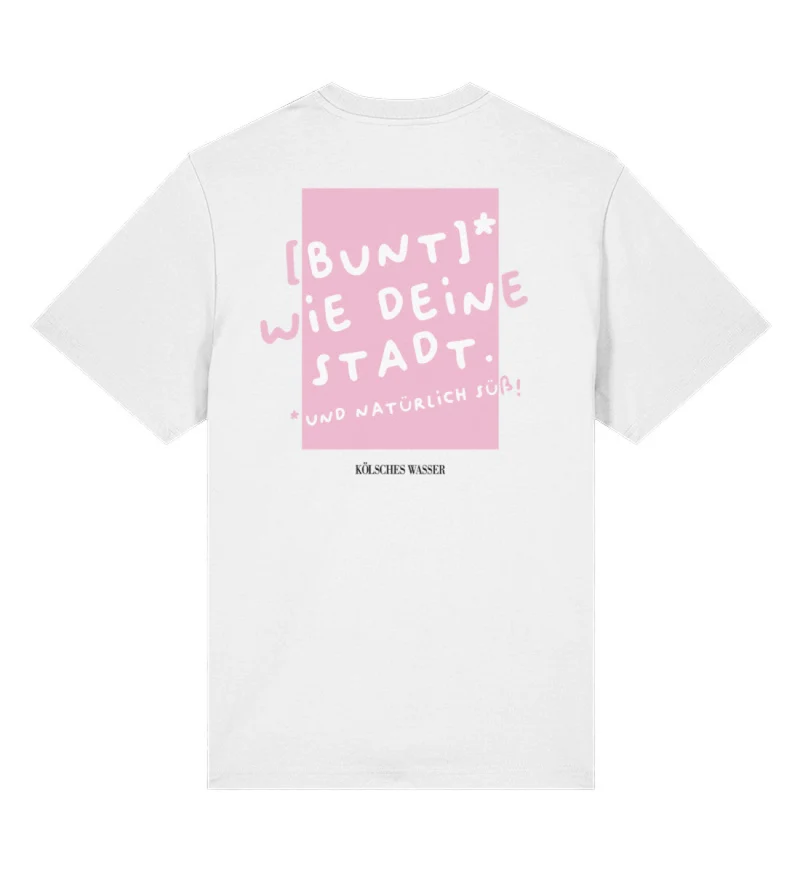 Kölsches Wasser T-Shirt - "Bunt wie deine Stadt"- Spruch