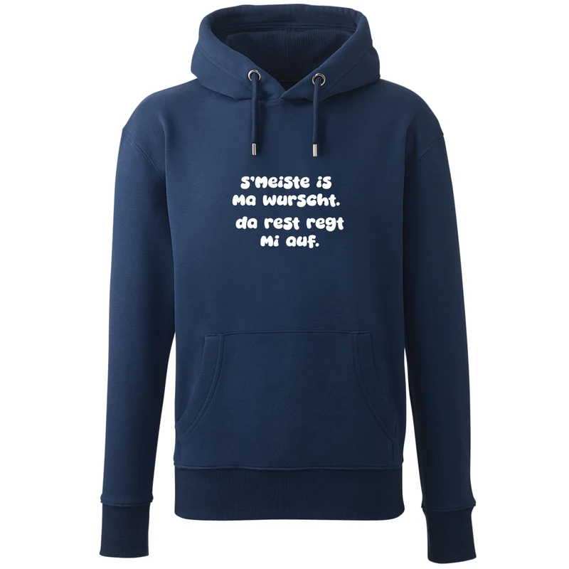 Hoodie "s'Meiste is ma wurscht!"
