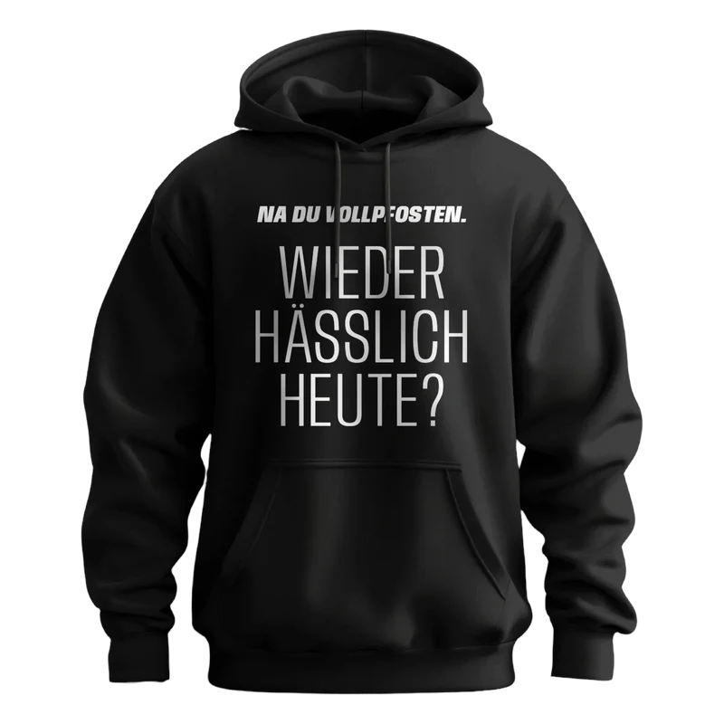 Hoodie "Hässlich"