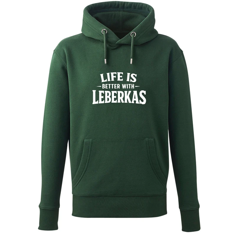 Hoodie "Life is better with Leberkas"