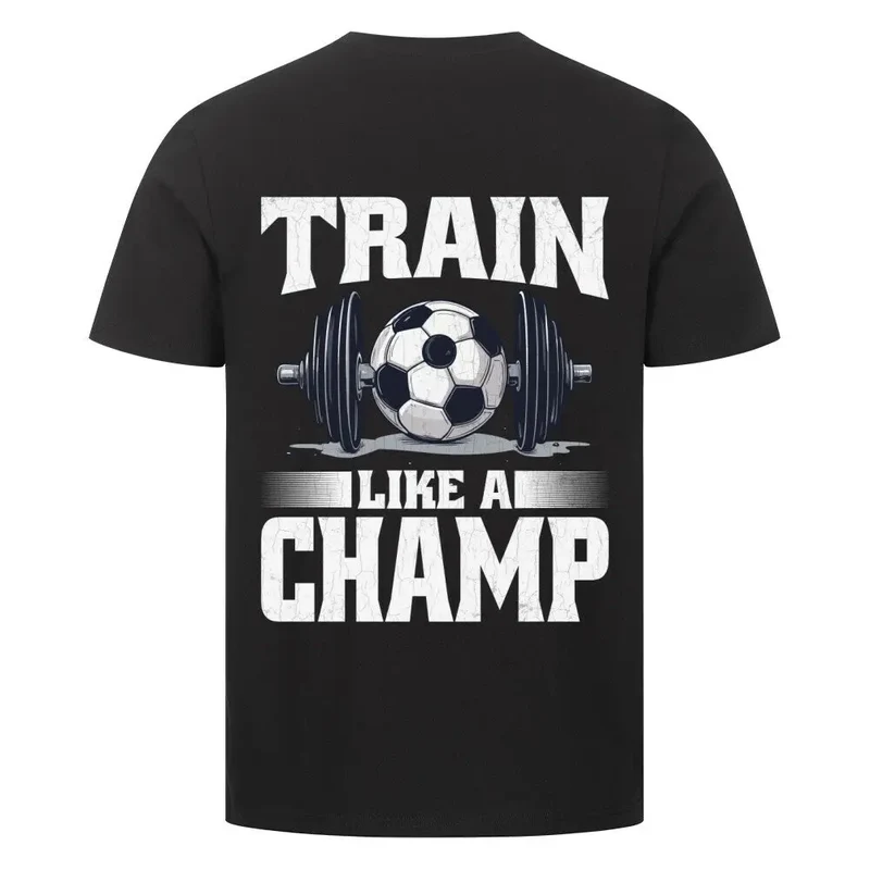 Train like a Champ – Premium T-Shirt (backprint)