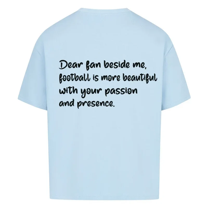 Football Is Beautiful Oversized Shirt (Front & Backprint)