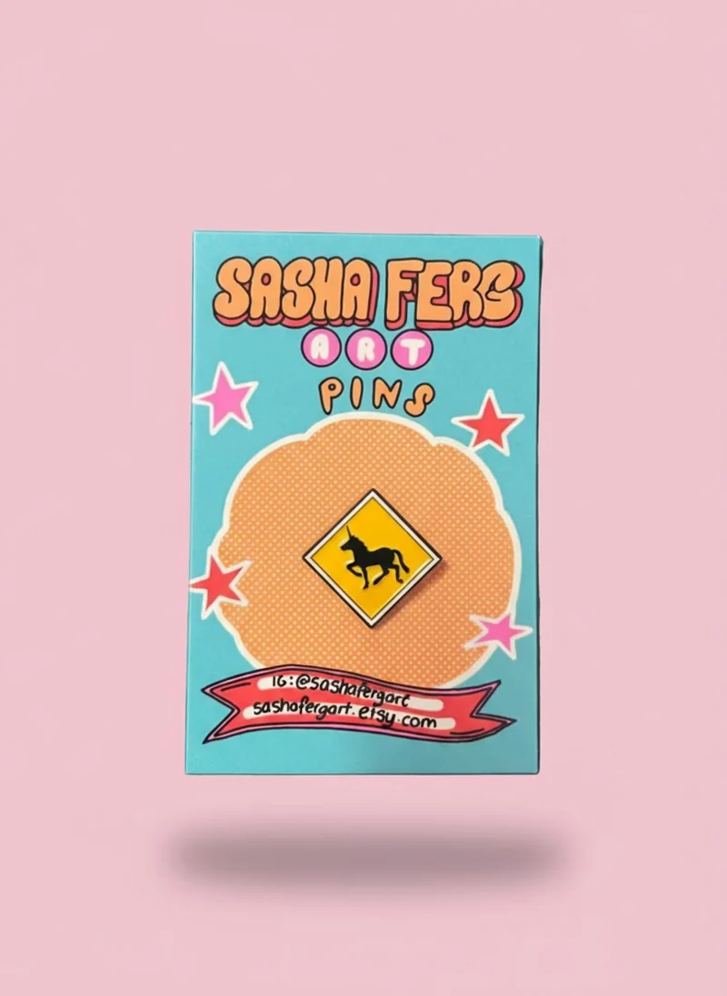 Unicorn Sign Pin | Sasha Ferg Art