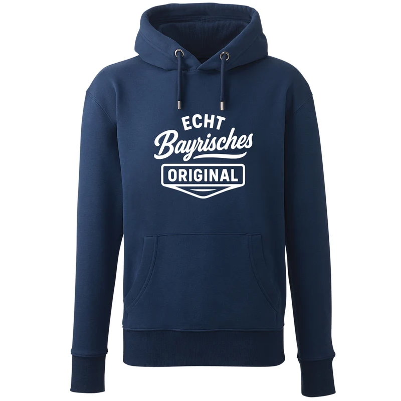 Hoodie "Echt bayrisches Original"