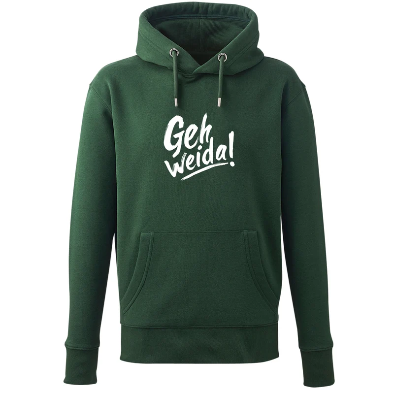 Hoodie "Geh weida!"