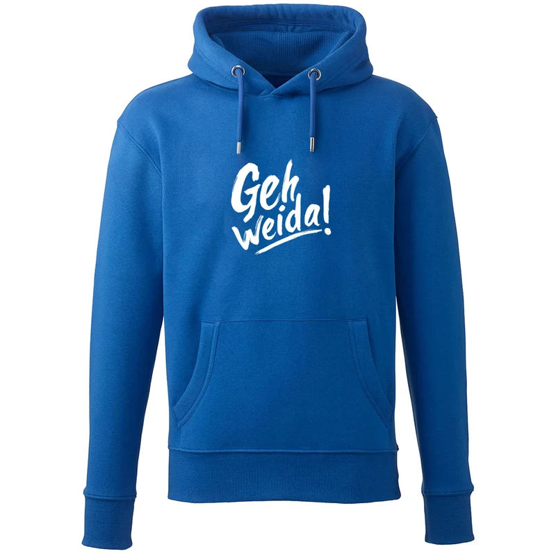 Hoodie "Geh weida!"