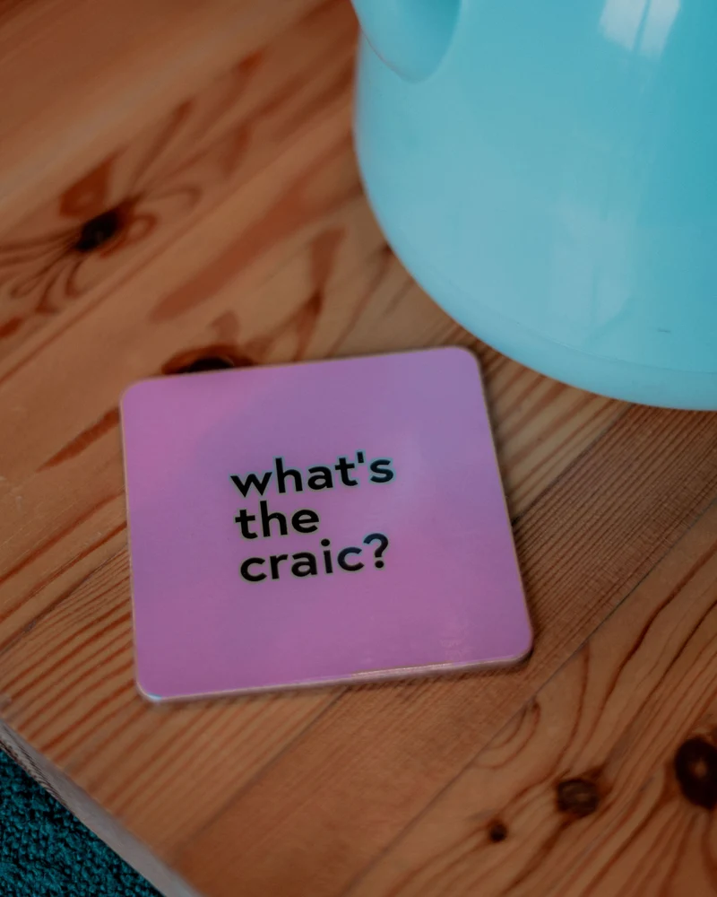 What's The Craic Coaster | Born & Bred