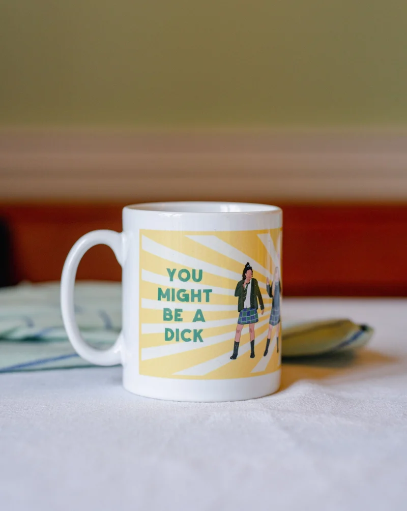 You Might Be A Dick But You're Our Dick Mug | Derry Nice Things