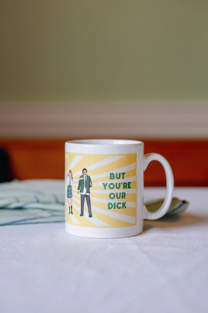 You Might Be A Dick But You're Our Dick Mug | Derry Nice Things