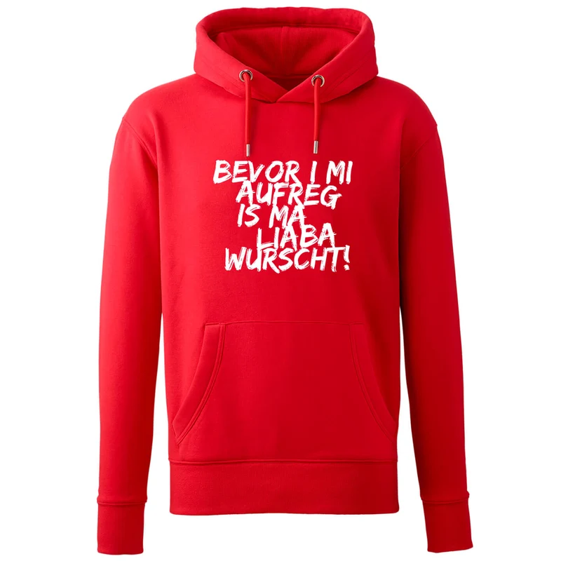 Hoodie "Bevor i mi aufreg ..."