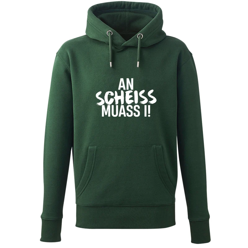 Hoodie "An Scheiss muass i!"