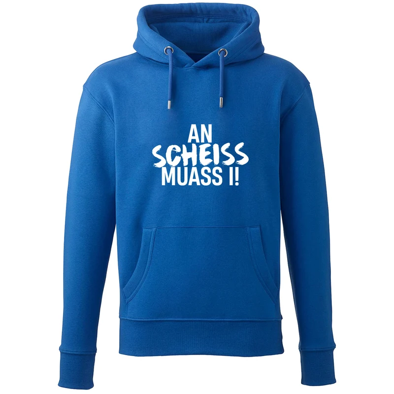 Hoodie "An Scheiss muass i!"
