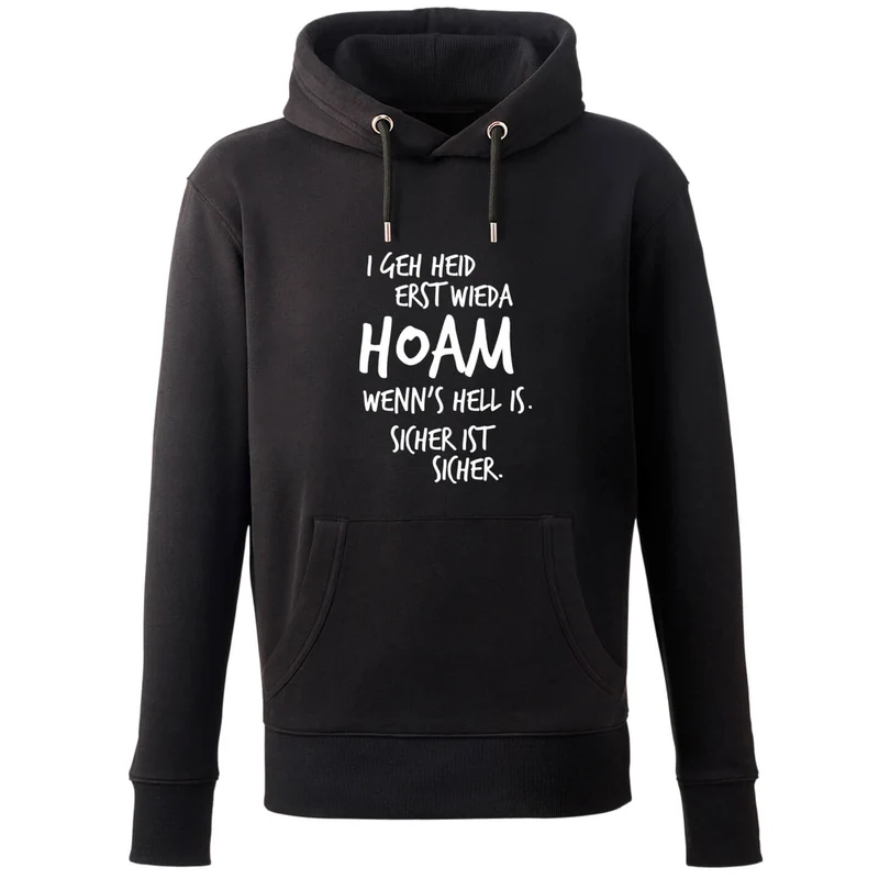 Hoodie "Erst wieda HOAM"
