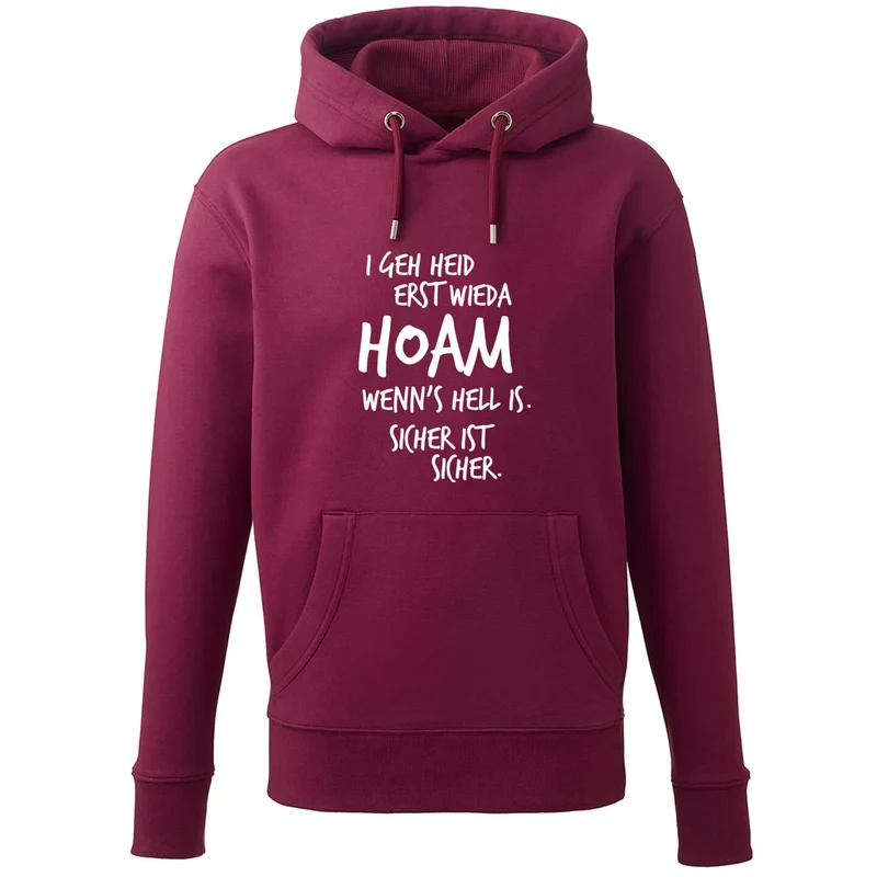 Hoodie "Erst wieda HOAM"