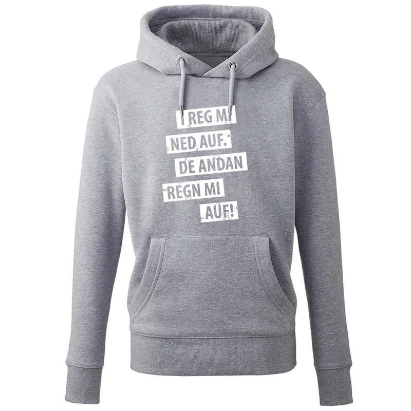 Hoodie "I reg mi ned auf"