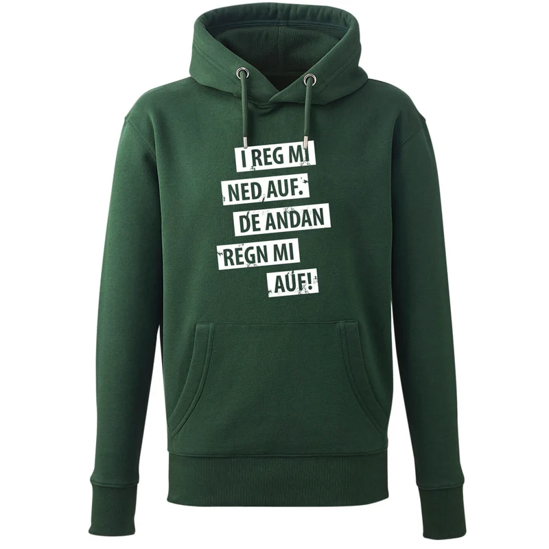 Hoodie "I reg mi ned auf"