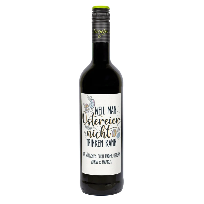 Biorebe Wein zu Ostern mit Wunschtext | „Weil man Ostereier nicht trinken kann“