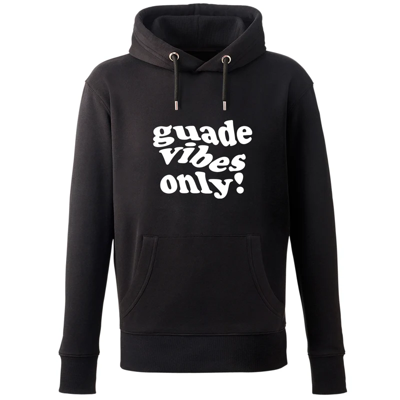 Hoodie "Guade Vibes Only"