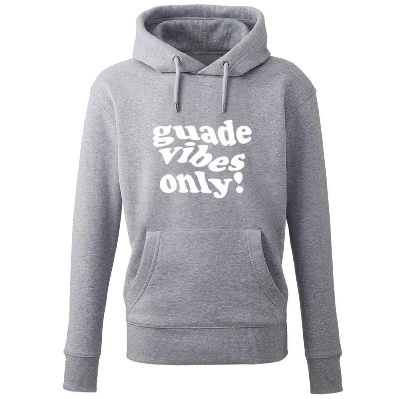 Hoodie "Guade Vibes Only"