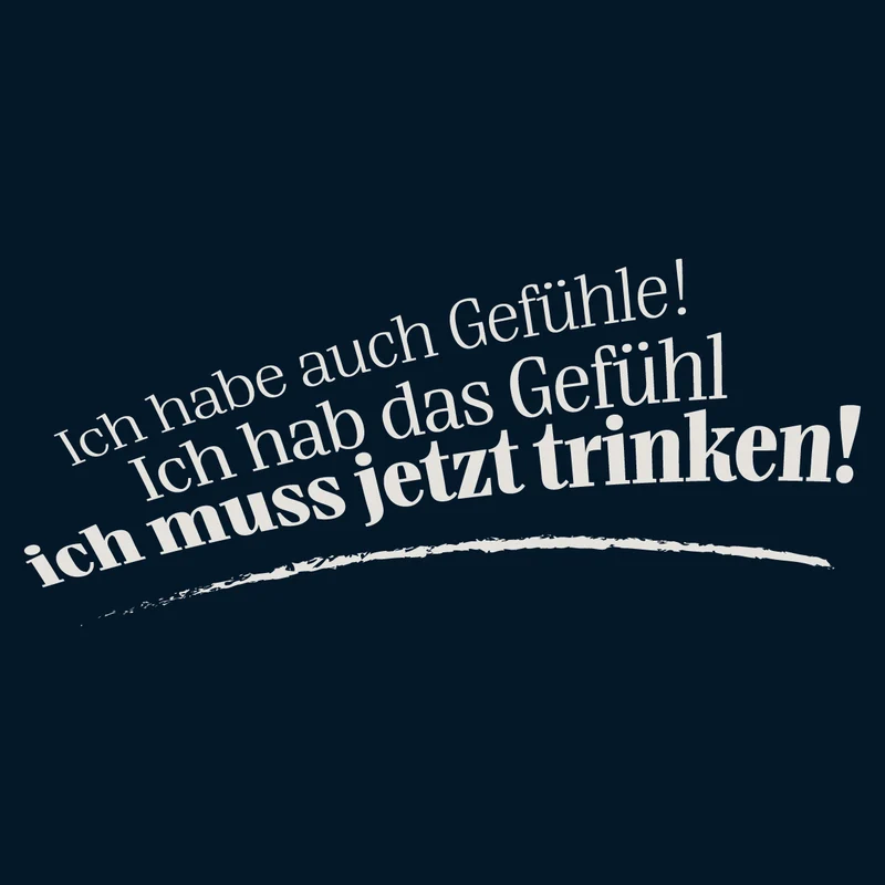 T-Shirt "Das Gefühl"