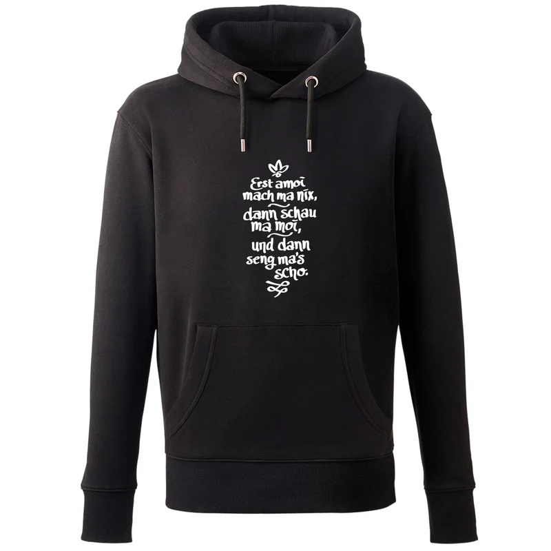 Hoodie "Erst amoi mach ma nix"