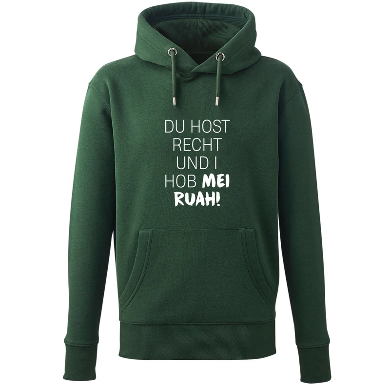 Hoodie "Du host Recht"