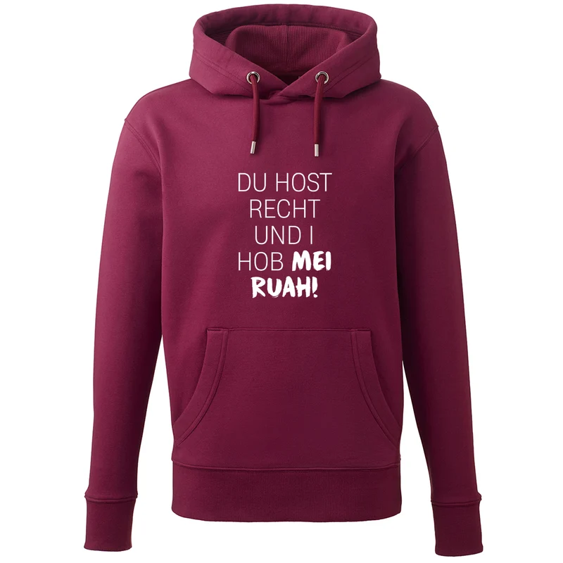 Hoodie "Du host Recht"