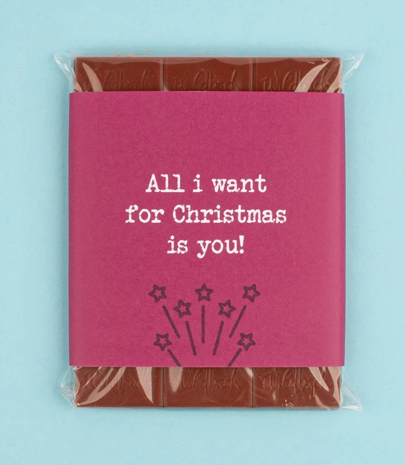 Schokolade "All i want for Christmas is you!"