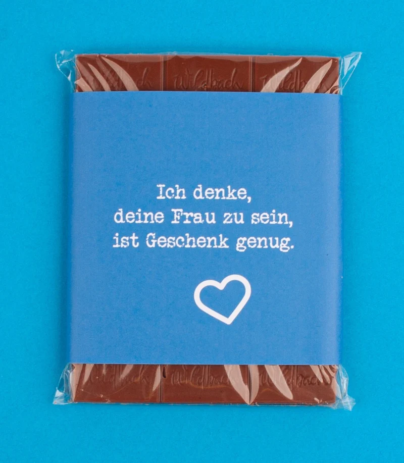 Schokolade "Deine Frau zu sein, ist Geschenk genug!"