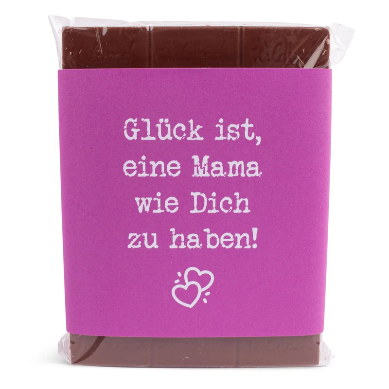 Schokolade "Eine Mama wie Dich zu haben!"