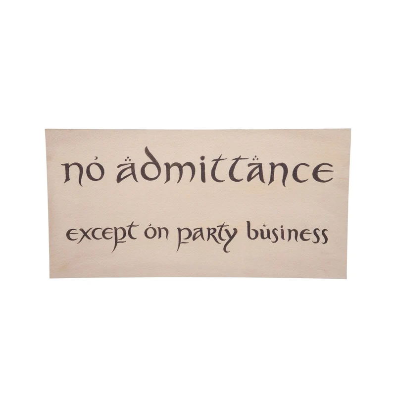 Der Hobbit Replik Schild No Admittance