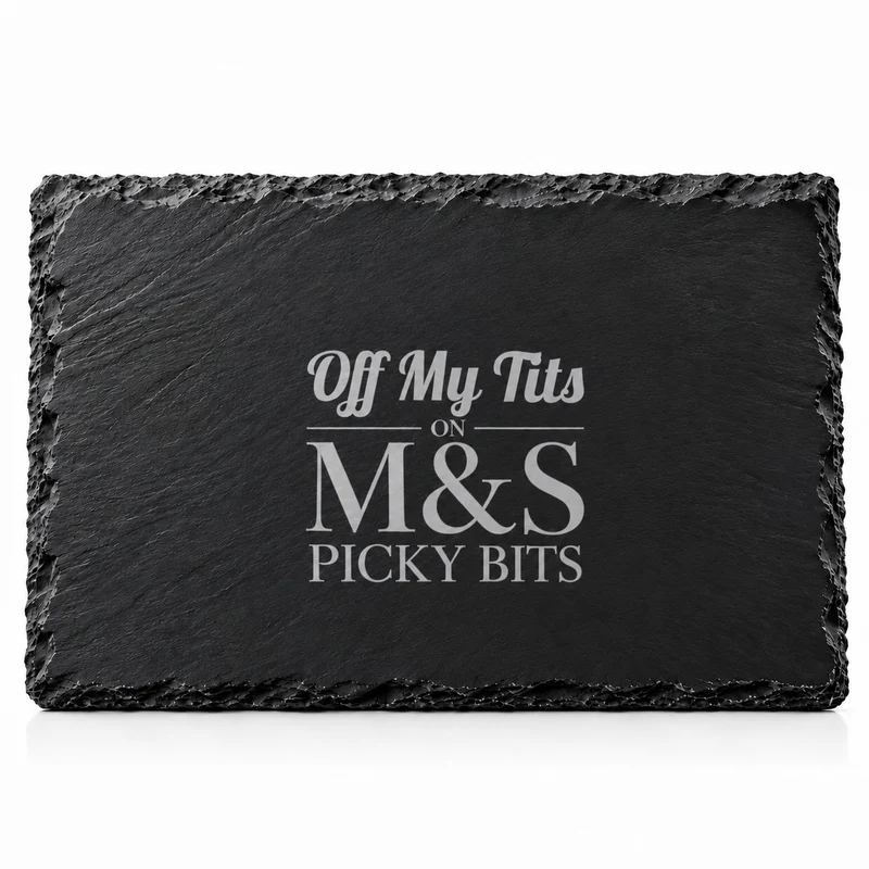 Off My Tits on M&S Picky Bits Engraved Slate Placemat – 30 × 20cm