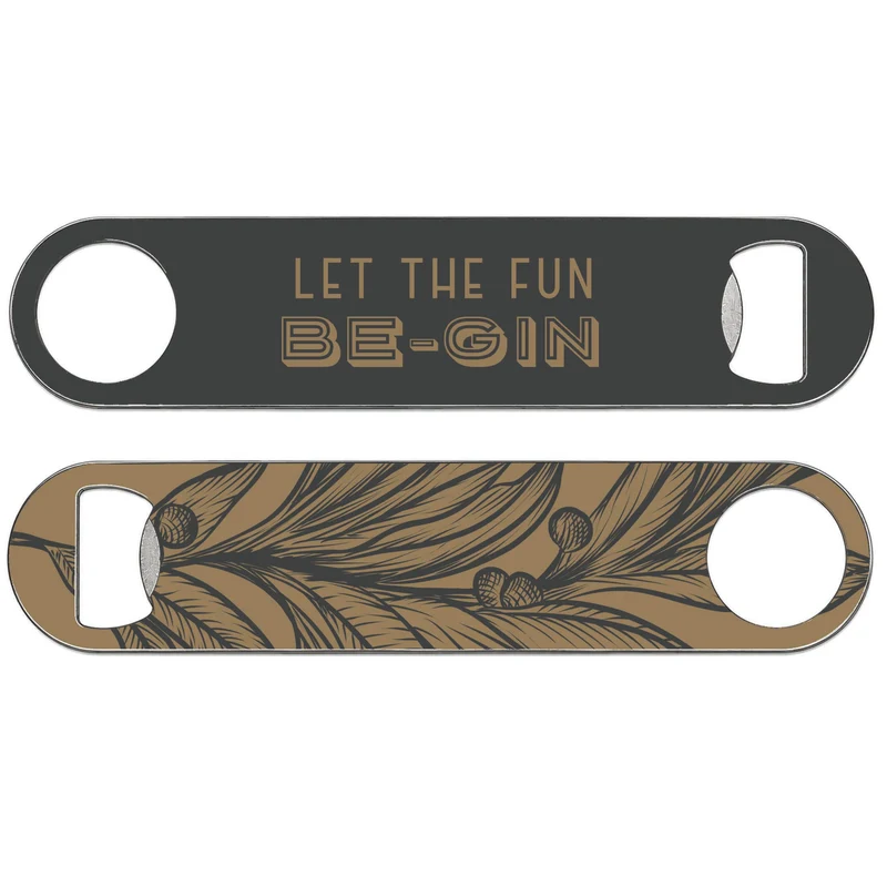 Gin Bar Blade Bottle Opener – Let The Fun Be-Gin