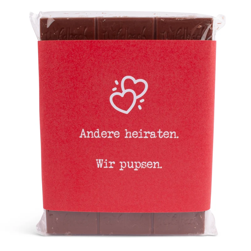 Schokolade "Andere heiraten. Wir pupsen."