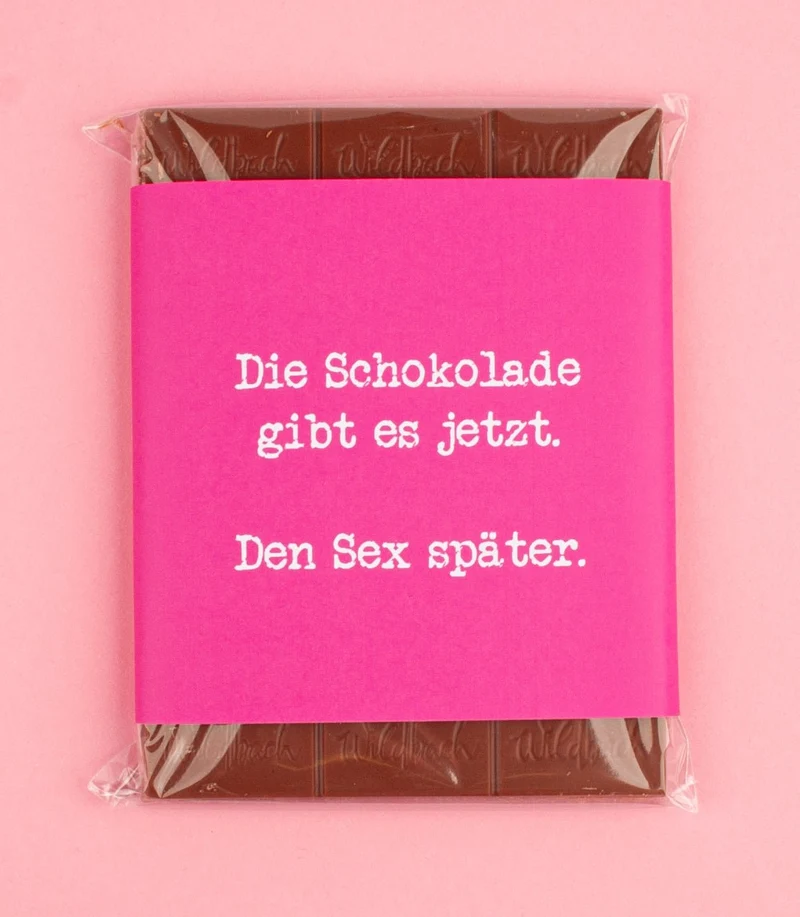 Schokolade "Sex später"